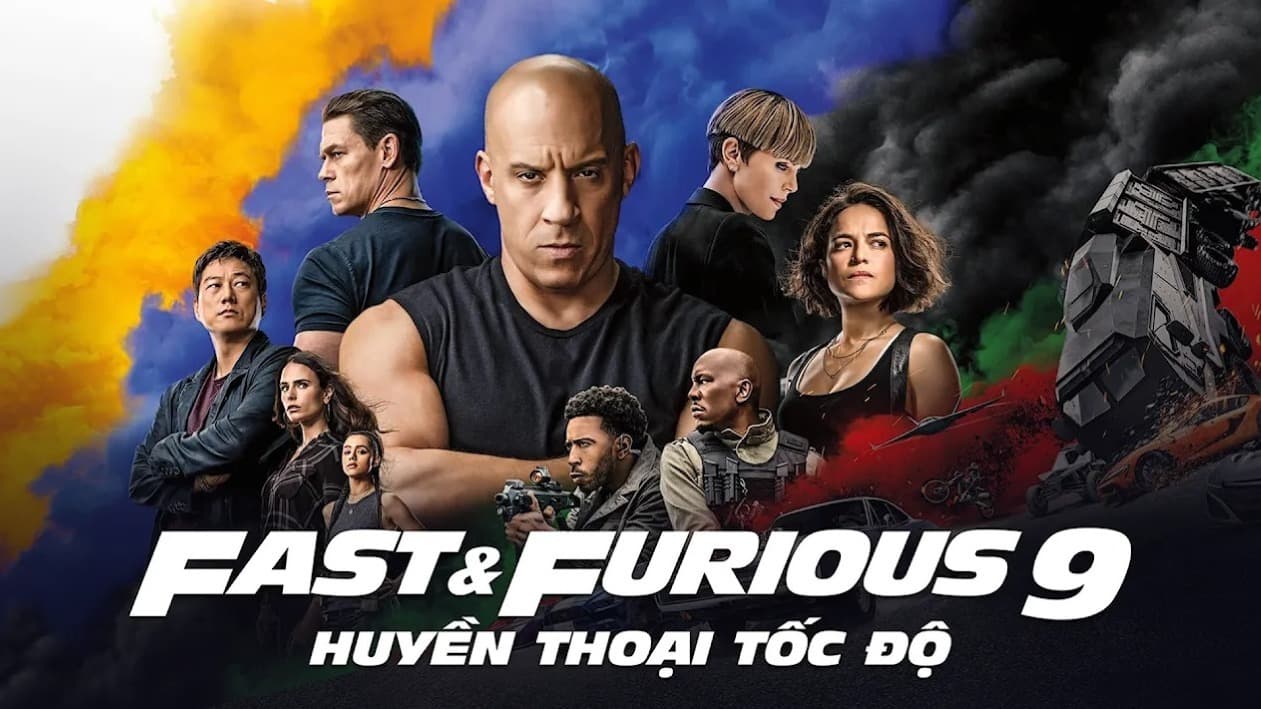 Movie Poster Quá Nhanh Quá Nguy Hiểm 9: Huyền Thoại Tốc Độ (2021)